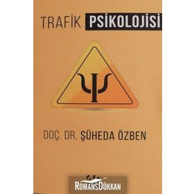 Trafik Psikolojisi - Şüheda Özben