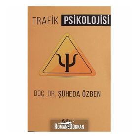 Trafik Psikolojisi - Şüheda Özben