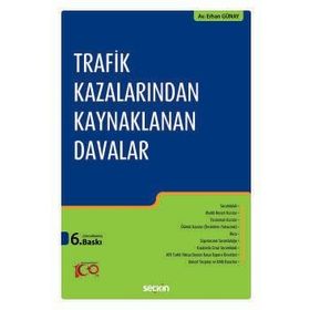 Trafik ve İş Kazalarından Kaynaklanan Tazminat Davaları - Önder Çetintaş