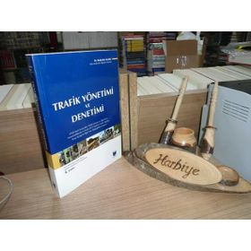 TRAFIK YÖNETİMİ VE DENETIMI - BEDRETTIN MURAT