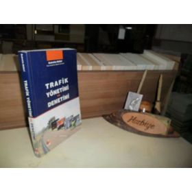TRAFIK YÖNETİMİ VE DENETIMI - BEDRETTIN MURAT