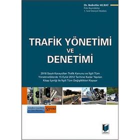 TRAFIK YÖNETİMİ VE DENETIMI - BEDRETTIN MURAT
