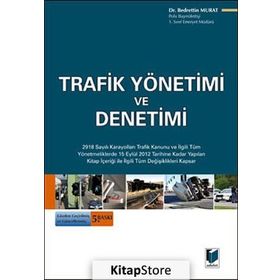 TRAFIK YÖNETİMİ VE DENETIMI - BEDRETTIN MURAT