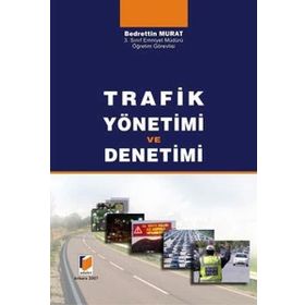 TRAFIK YÖNETİMİ VE DENETIMI - BEDRETTIN MURAT