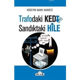 Trafodaki Kedi Sandıktaki Hile Ulak Yayıncılık