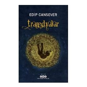 Tragedyalar Edip Cansever