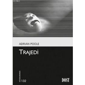 TRAJEDI - ADRIAN POOLE
