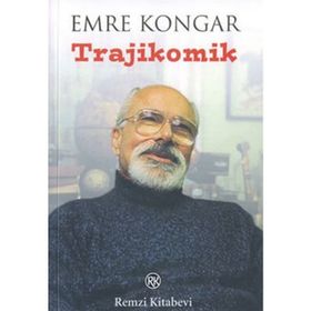 TRAJIKOMIK - EMRE KONGAR