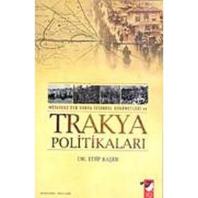 TRAKYA POLİTİKALARI - EDIP BAŞER