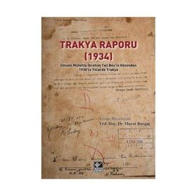 Trakya Raporu 1934 - Kolektif