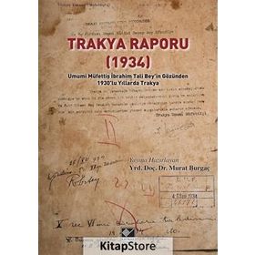 Trakya Raporu (1934) - Murat Burgaç