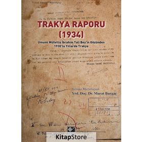 Trakya Raporu (1934) - Murat Burgaç