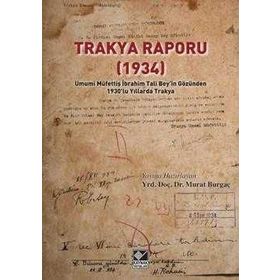 Trakya Raporu (1934) - Murat Burgaç