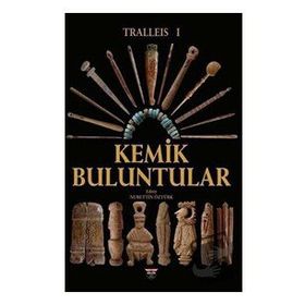 Tralleis 1 - Kemik Buluntular Nurettin Öztürk