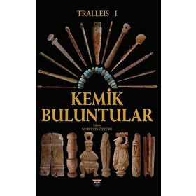 Tralleis 1 - Kemik Buluntular Nurettin Öztürk