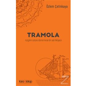 Tramola - Özlem Çetinkaya