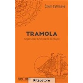 Tramola - Özlem Çetinkaya