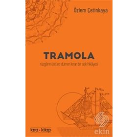 Tramola - Özlem Çetinkaya