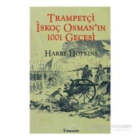 TRAMPETÇI İSKOÇ OSMAN'IN 1001 GECESI - HARRY HOPKINS