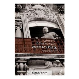 Trans - Atlantik - Witold Gombrowicz