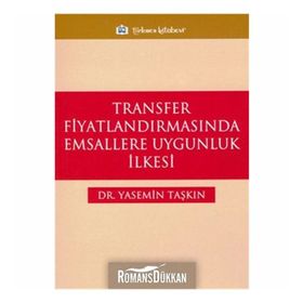TRANSFER FİYATLANDIRMASINDA EMSALLERE UYGUNLUK İLKESİ - YASEMIN TAŞKIN