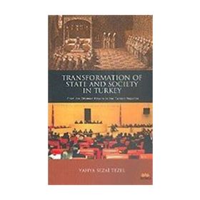 Transformation of State and Society in Turkey - Yahya Sezai Tezel