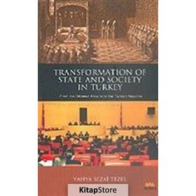 Transformation of State and Society in Turkey - Yahya Sezai Tezel