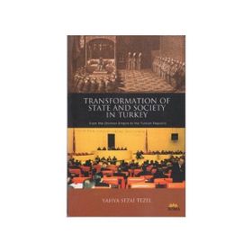 Transformation of State and Society in Turkey - Yahya Sezai Tezel