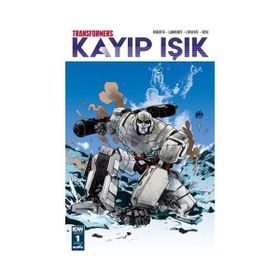 Transformers Kayıp Işık Bölüm 1 Kapak B - James Roberts