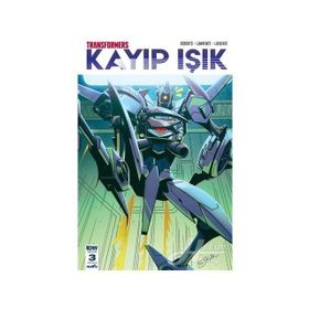 Transformers - Kayıp Işık Bölüm 3 Kapak A - James Roberts