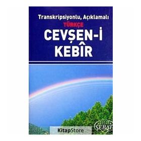 Transkripsiyonlu, Açıklamalı Türkçe Cevşan-i Kebir Küçük Boy - kollektif