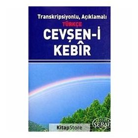 Transkripsiyonlu, Açıklamalı Türkçe Cevşan-i Kebir Küçük Boy - kollektif