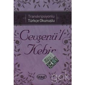 Transkripsiyonlu Türkçe Okunuşlu Cevşenü’l Kebir Kod 1024 - kollektif
