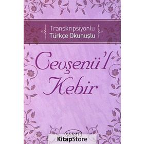 Transkripsiyonlu Türkçe Okunuşlu Cevşenü’l Kebir Kod 1024 - kollektif