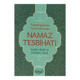 Transkripsiyonlu Türkçe Okunuşlu Namaz Tesbihatı Kod 1025 - Şüheda-i Uhud Ashab-ı Bedir