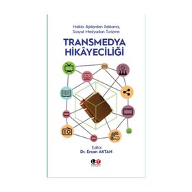 Transmedya Hikayeciliği - Dr. Ercan Aktan