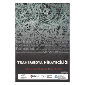 Transmedya Hikayeciliği - Dr. Ercan Aktan