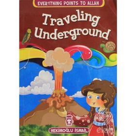 Traveling Underground - Hekimoğlu İsmail