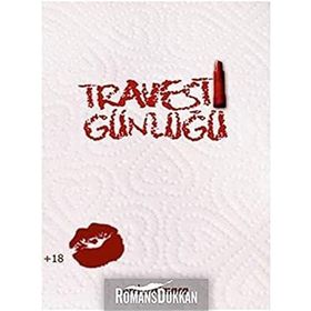 Travesti Günlüğü - Serdar Atmaca