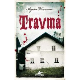 Travma - Agnes Hammer