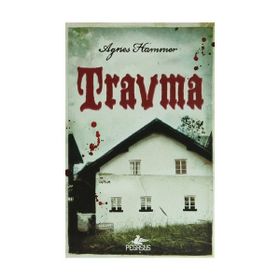 Travma - Agnes Hammer