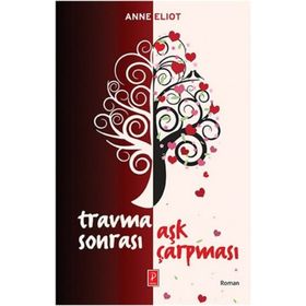 Travma Sonrası Aşk Çarpması - Anne Eliot