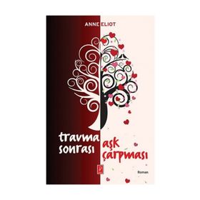 Travma Sonrası Aşk Çarpması - Anne Eliot