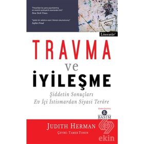Travma ve İyileşme - Judith Hermann