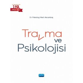 Travma ve Psikolojisi - Mert Akcanbaş