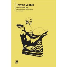 Travma ve Ruh - Ayrıntı Yayınları