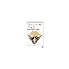 Travmaları Aşmak - Kanon Kitap