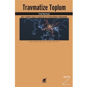 Travmatize Toplum - Fred Harrison
