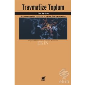 Travmatize Toplum - Fred Harrison