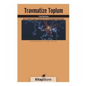 Travmatize Toplum - Fred Harrison